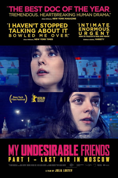 My Undesirable Friends: Part I - Last Air in Moscow