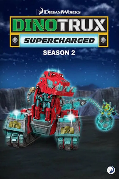 Dinotrux Supercharged - Season 2