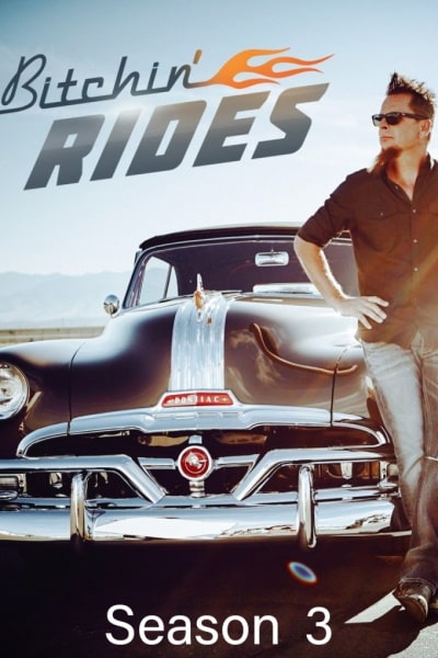 Bitchin Rides - Season 3