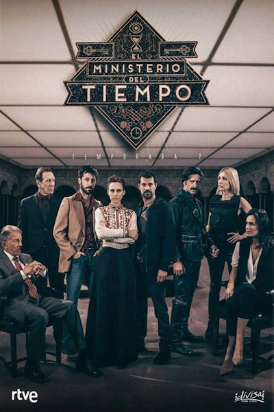 The Ministry of Time (El Ministerio del Tiempo) - Season 3