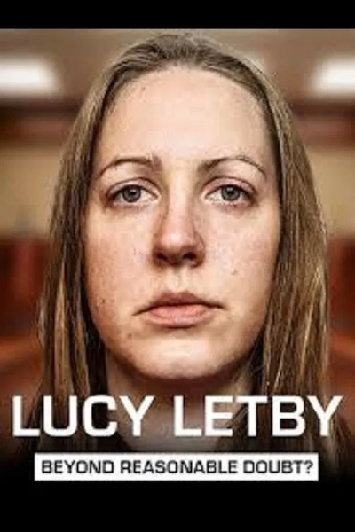Lucy Letby Beyond reasonable doubt