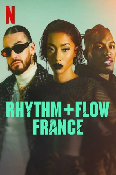 Rhythm plus Flow France - Season 1 [Sub: Eng]