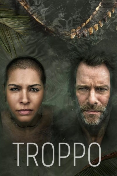 Troppo - Season 1