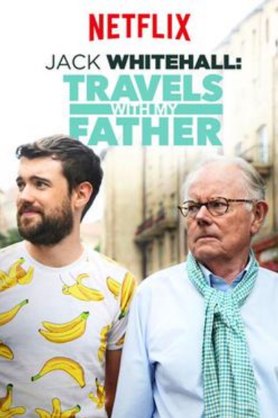 Jack Whitehall: Travels with My Father - Season 5