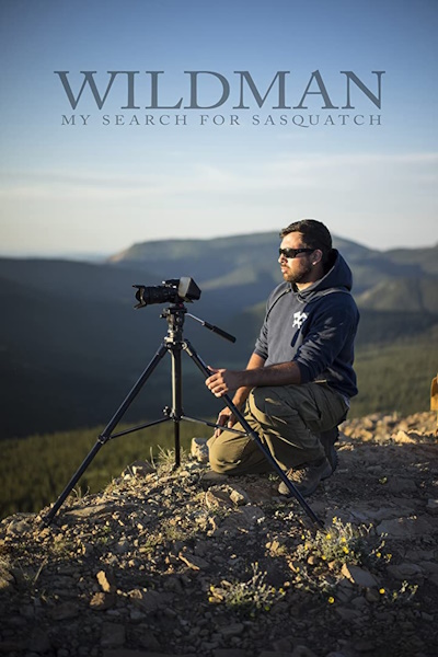 Wildman My Search for Sasquatch