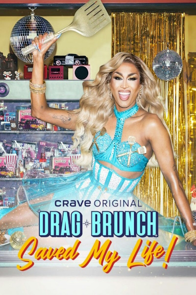 Drag Brunch: Saved My Life - Season 1